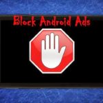 Top 2 Ways to Stop Ads on Android Apps 20