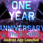 Celebrating TheTechWar.com 1st Year Anniversary + Android App Launch 26