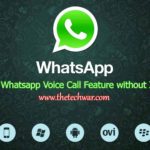 Activate Whatsapp Voice Calling Feature without Invite [Tricks] 1