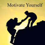 Tricks to Motivate Yourself 6